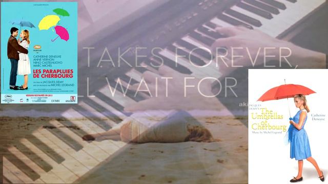 I Will Wait For You -The Umbrellas of Cherbourg - Piano смотреть онлайн