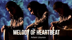 Artem Uzunov - Melody Of Heartbeat (Audio version) | Darbuka dance music