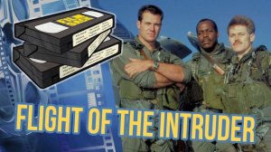 Film Sack 641: Flight of The Intruder