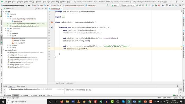 Dependent Spinners in Kotlin by View Binding in Android | Android Studio 3.6 | AndroidX