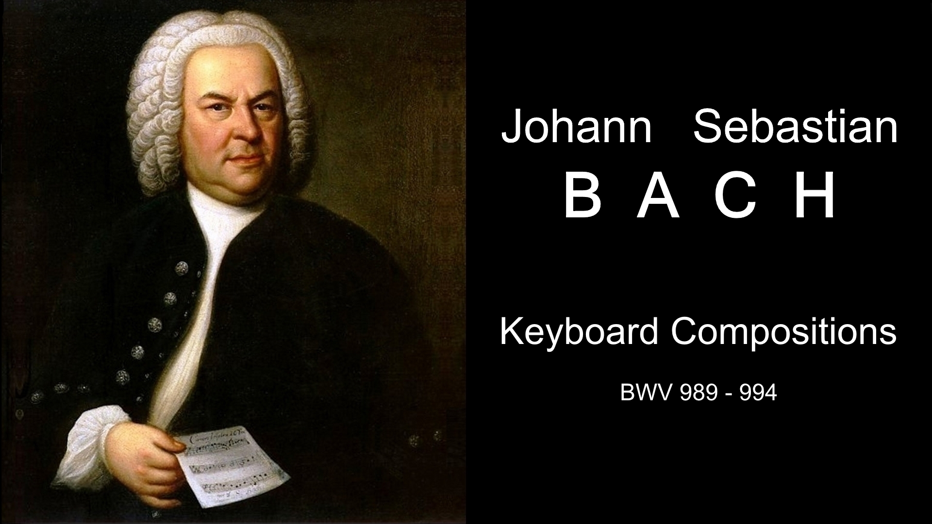 Бах. Произведения для клавесина, BWV 989 - 994 | Bach. Keyboard Compositions, BWV 989 - 994