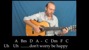 Don't worry be happy - Guitar Cover - Chords (A-C) and lyric