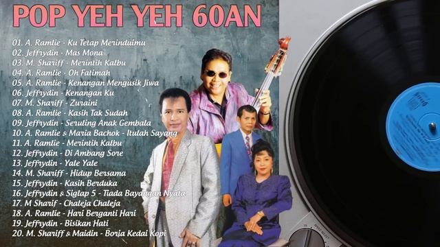 RAJA 60AN 70AN POP YEH YEH ? NONSTOP POP YEH YEH 60AN 70AN MEDLEY ? A. RAMLIE, JEFFRYDIN, M.SHARIFF смотреть онлайн