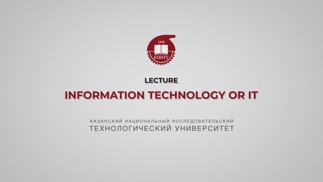 Information Technology or IT