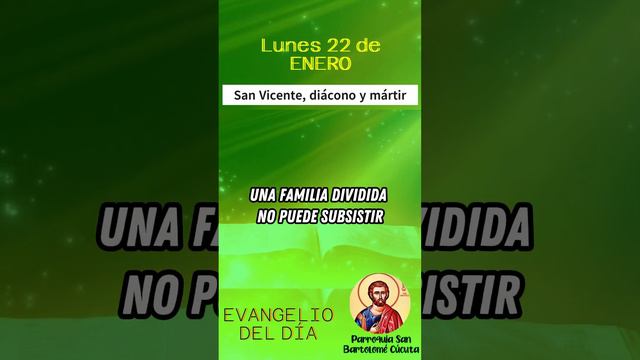 #EvangelioDiario 🔺 Lunes 22 de Enero del 2024.  ~ San Vicente, diácono y mártir