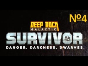 Лезем глубоко копать ► Deep Rock Galactic: Survivor №4