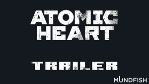 Atomic Heart  Обзорный трейлер игры