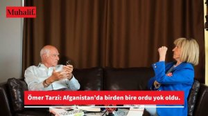 Bölüm 2 | Amanullah Han ve Tarzi Ailelerinin Reisi Ömer Tarzi: Artık top Afgan halkında