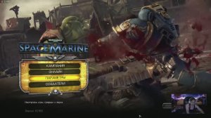 Warhammer 40,000: Space Marine-Anniversary Edition на Windows 11 в 2024. Первые часы игры.