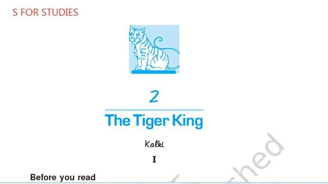 ?The Tiger King?Kalki?Class 12?English | S FOR STUDIES смотреть онлайн