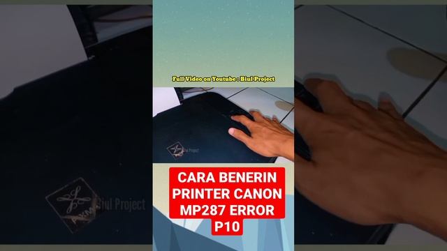 CARA BENERIN PRINTER CANON ERROR CODE P10