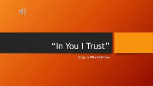 In You I Trust - By Mike Hoffman