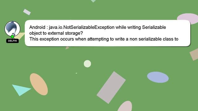 Android : java.io.NotSerializableException while writing Serializable object to external storage? смотреть онлайн