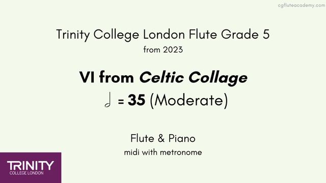 Trinity Flute Grade5 from 2023, VI from Celtic Collage 35 (Moderate) Flute&Piano midi with metronom смотреть онлайн