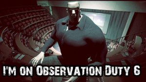 2 ЛОКАЦИИ НА ИЗИ!!!  Прохождение  I'm on Observation Duty 6 #3
