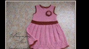 Вязаное Платье для Девочки Спицами 2019 / Knitted Dress for Girl with Knitting Needles