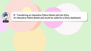 R : Transferring an interactive Python Bokeh plot into Shiny