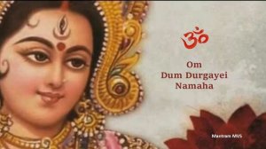 Durga Mantra -  Om Dum Durgayei Namaha (Puranic) - 21 times