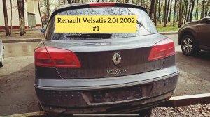 My Renault VelSatis 2.0t 2002 #1