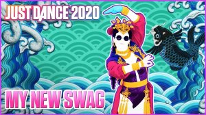 Just Dance 2020: My New Swag by VAVA Ft. Ty. & Nina Wang