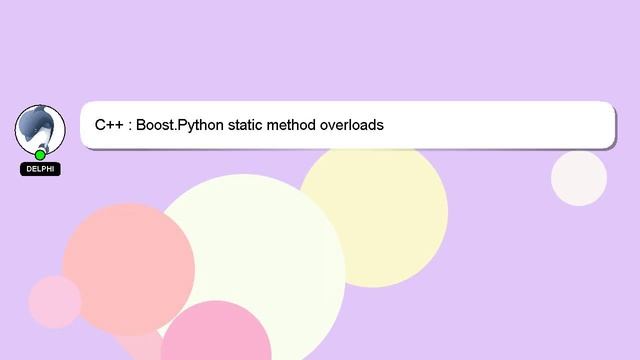 C++ : Boost.Python static method overloads смотреть онлайн