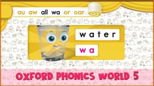 | wa | Oxford Phonics World 5 - Letter Combinations. #18