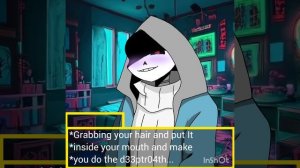 Dust Sans X Reader-Readertale-(VERY SPICY WITH NEW SOUNDS EFFECTS!)
