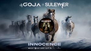 Dj Goja x Suleymer - Innocence ( Extended Version )