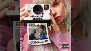 CominaHarrr - Polaroid