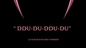 BLACKPINK “DDU-DU-DDU-DU” [BORN PINK WORLD TOUR] (LIVE BAND VERSION)