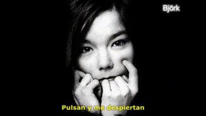 Bjork   - Pagan Poetry (subtitulado)