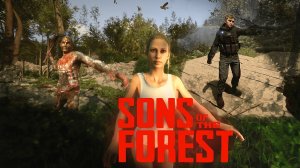 Sons Of The Forest Стрим 