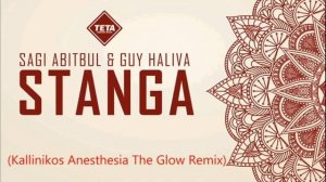 Sagi Abitbul & Guy Haliva - Stanga (Kallinikos Anesthesia The Glow Remix) (slow) (1)