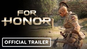Игровой трейлер For Honor - Official Weekly Content Update Trailer