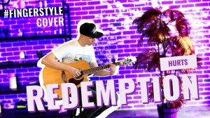 Redemption (Hurts) - фингерстайл кавер на гитаре