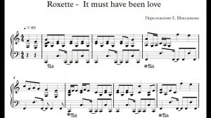 Ноты Roxette - It must have been love