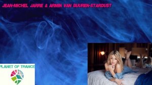 Jean-Michel Jarre & Armin van Buuren–Stardust