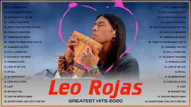 ♫ Лео Рохас Лучшее ♫ The Best Of Leo Rojas ♫