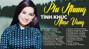 Tiếng Hát Phi Nhung Chạm Đến Triệu Con Tim - Liên Khúc Nhạc Vàng Trữ Tình MỚI HAY NHẤT 2021