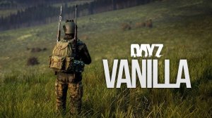 Dayz |  VANILLA |