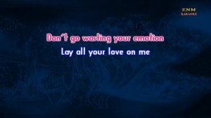 ♫ Lay All Your Love On Me by Abba ♫ KARAOKE VERSION ♫