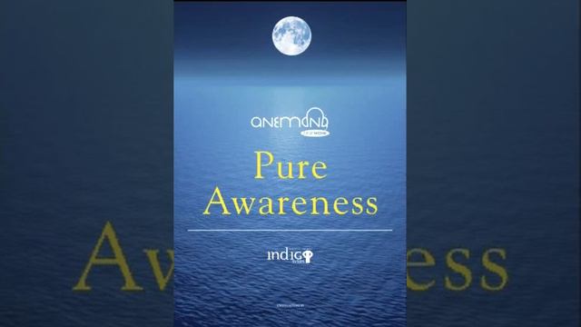 ANEMONA - Pure Awareness: Binaural Beats for Deep Meditation and Enhanced Spiritual Awareness смотреть онлайн