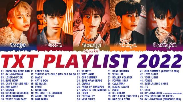 TXT PLAYLIST 2022 UPDATED (ALL SONGS)