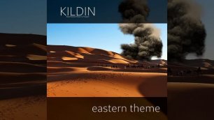 Kildin - Eastern Theme (2021)