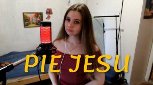 Pie Jesu - Молитва - Эндрю Ллойд Уэббер (кавер)