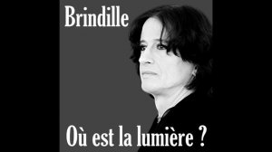 Où est la lumière ? - Brindille