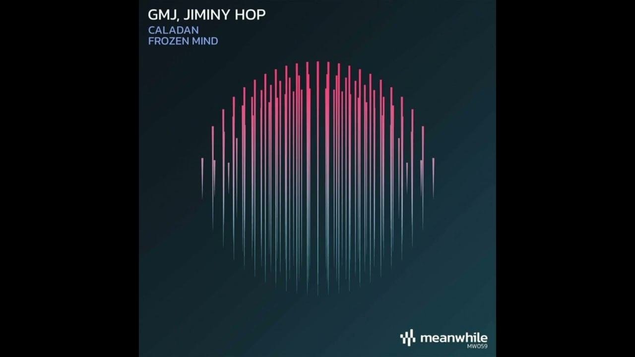 GMJ, Jiminy Hop - Frozen Mind (Original Mix)