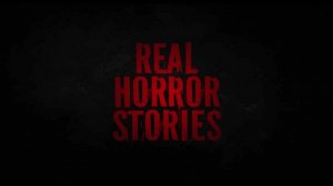 Игра Настоящие хоррор страшилки / Real Horror Stories