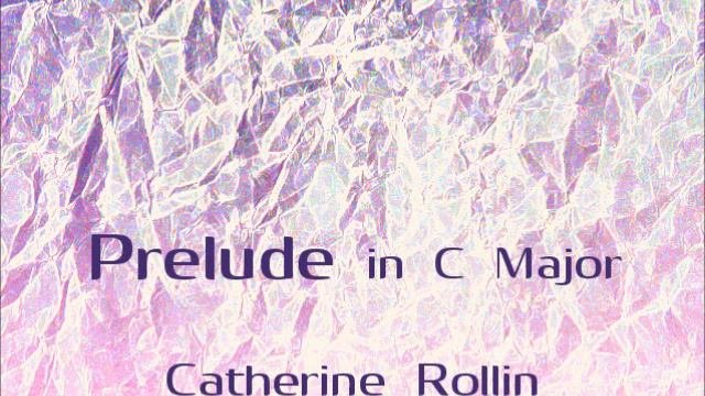 Catherine Rollin Prelude In C Major/Kirnberger III