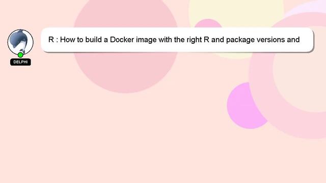 R : How to build a Docker image with the right R and package versions and open Rstudio with them af смотреть онлайн